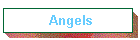 Angels